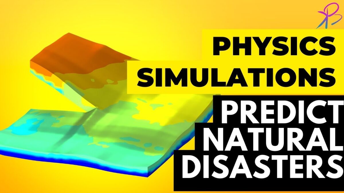 Cracking The Code How Physics Simulations Are Helping Us Understand And Predict Natural 