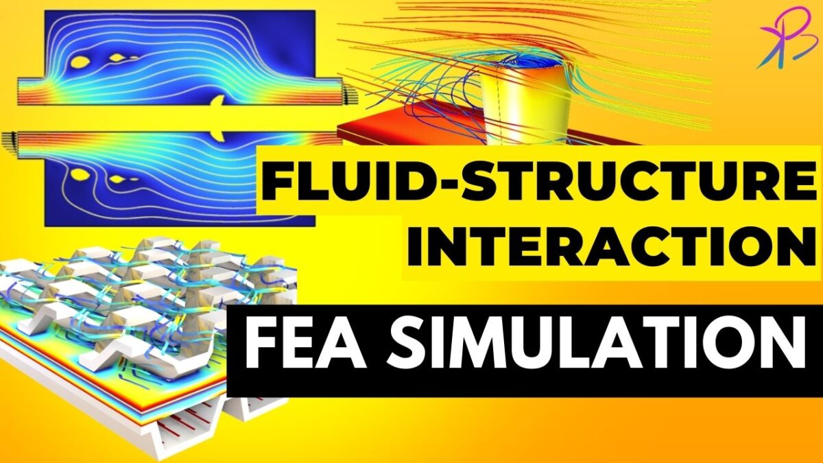 Fluid-Structure Interaction in FEA Simulation
