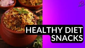 Beat the Hunger Game : HEALTHY DIET Snacks You Must Try
