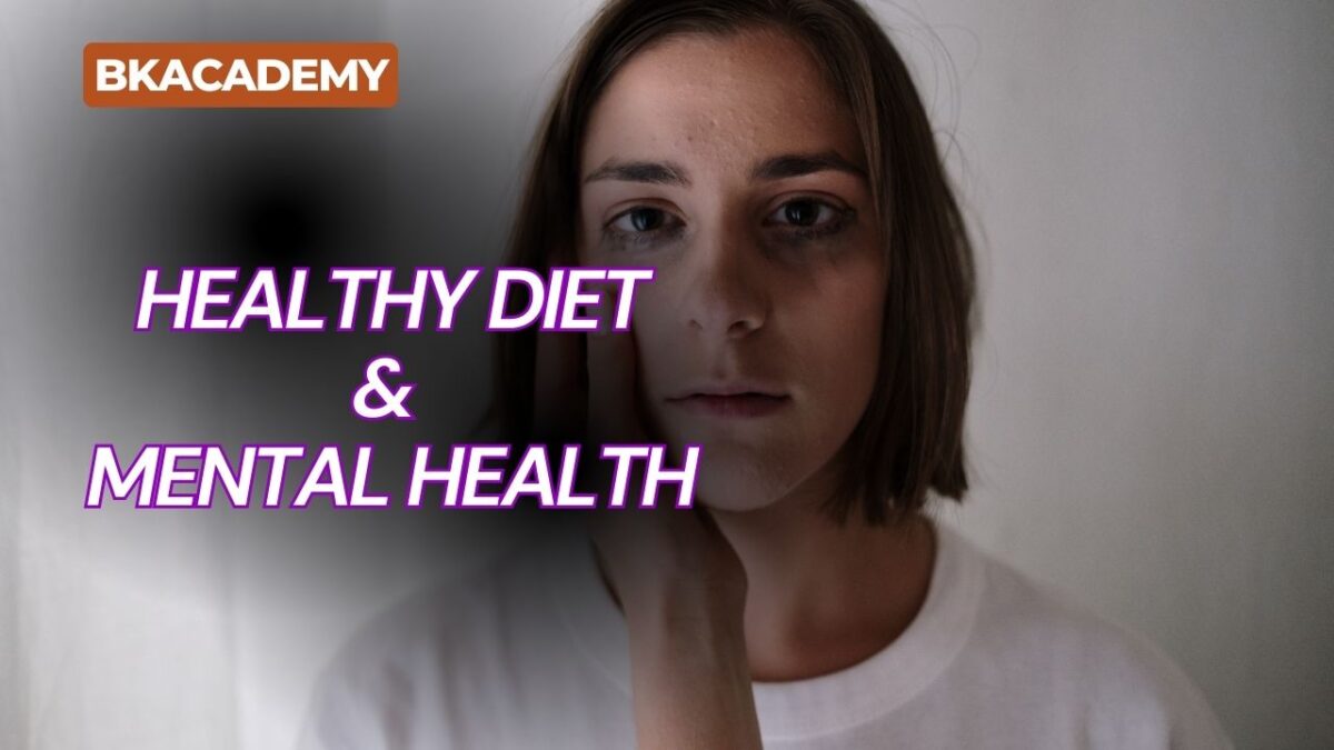 HEALTHY DIET and Mental Health