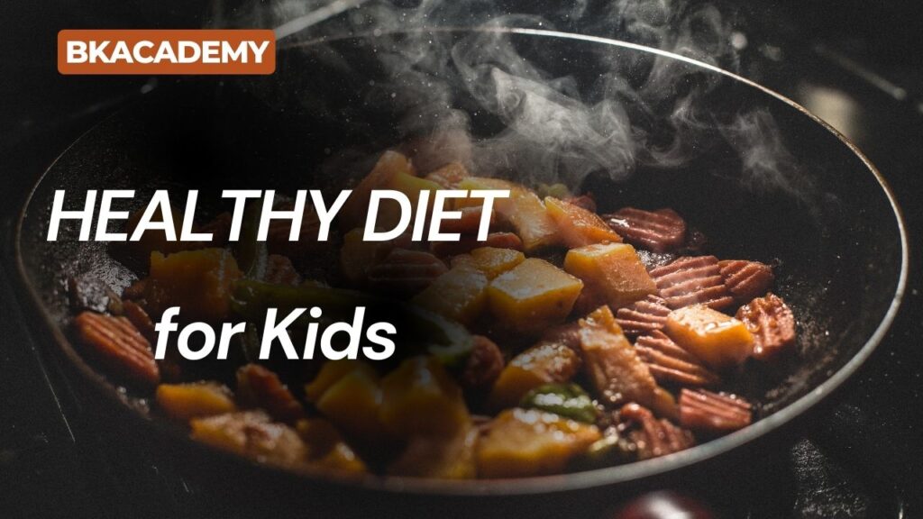 Winning the Parenting Game : HEALTHY DIET for Kids