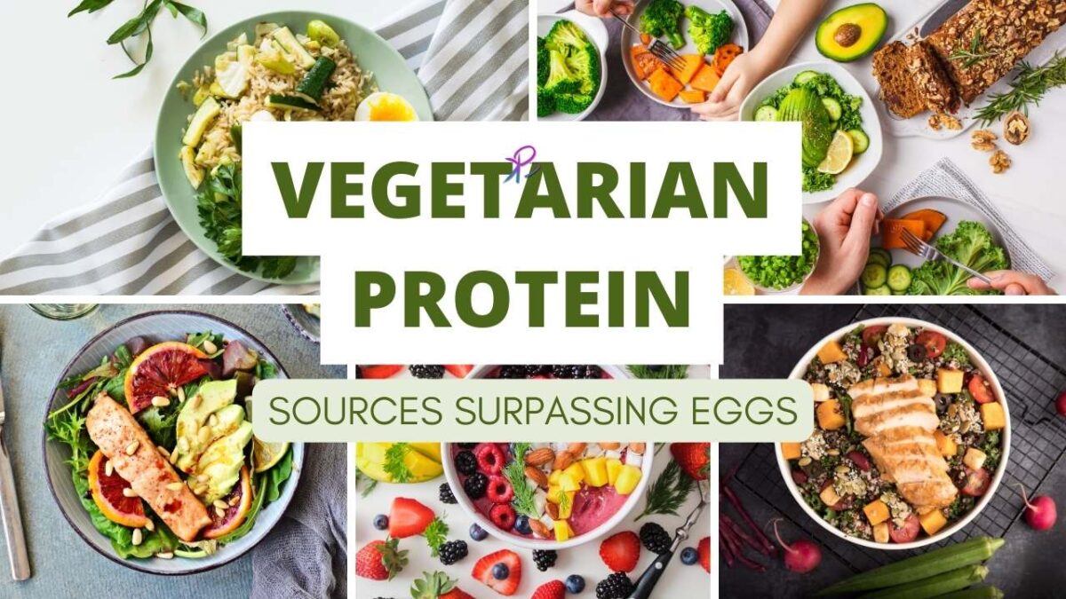 Top 5 Vegetarian Protein Sources Surpassing Eggs