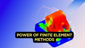 The Power of Finite Element Methods