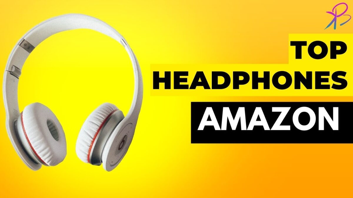 Top Headphones and Their Necessary Features You Need to Know Before You Buy