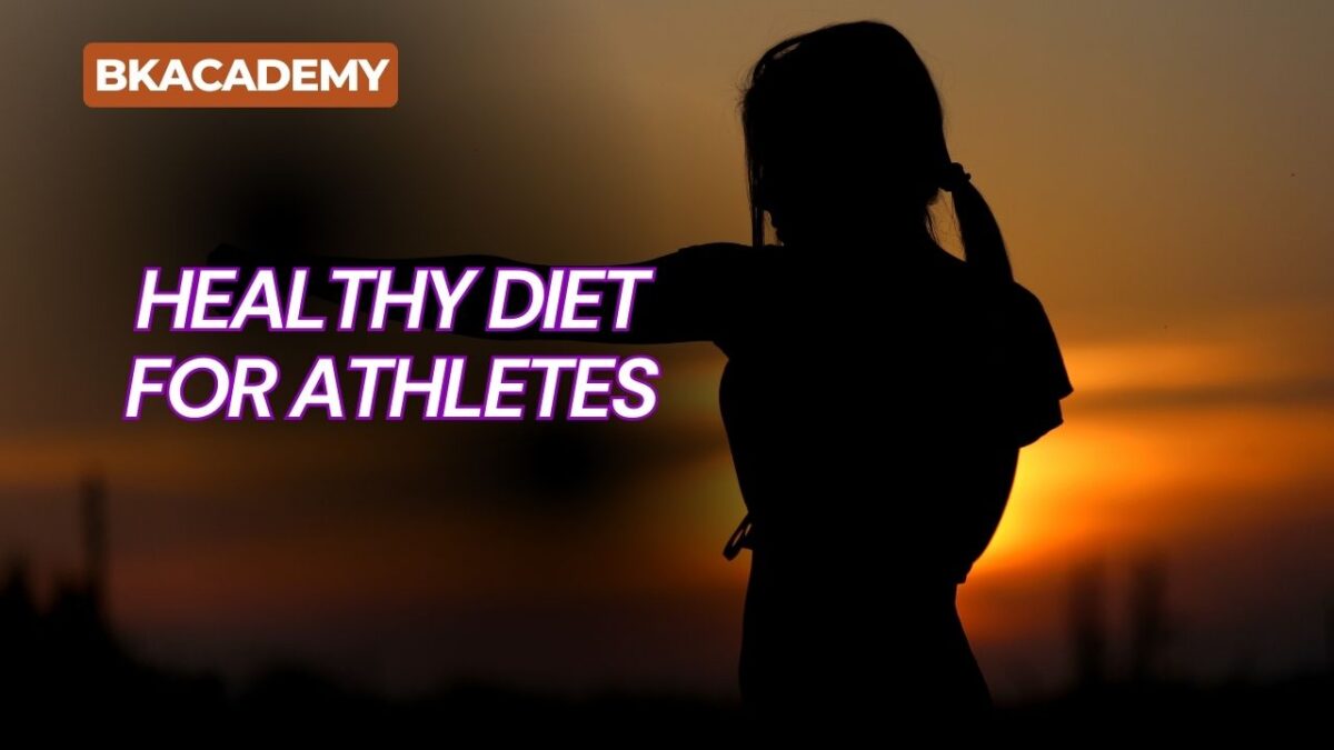 HEALTHY DIET for Athletes