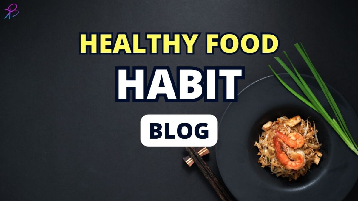 Why Your Healthy Food Habits Aren't Working