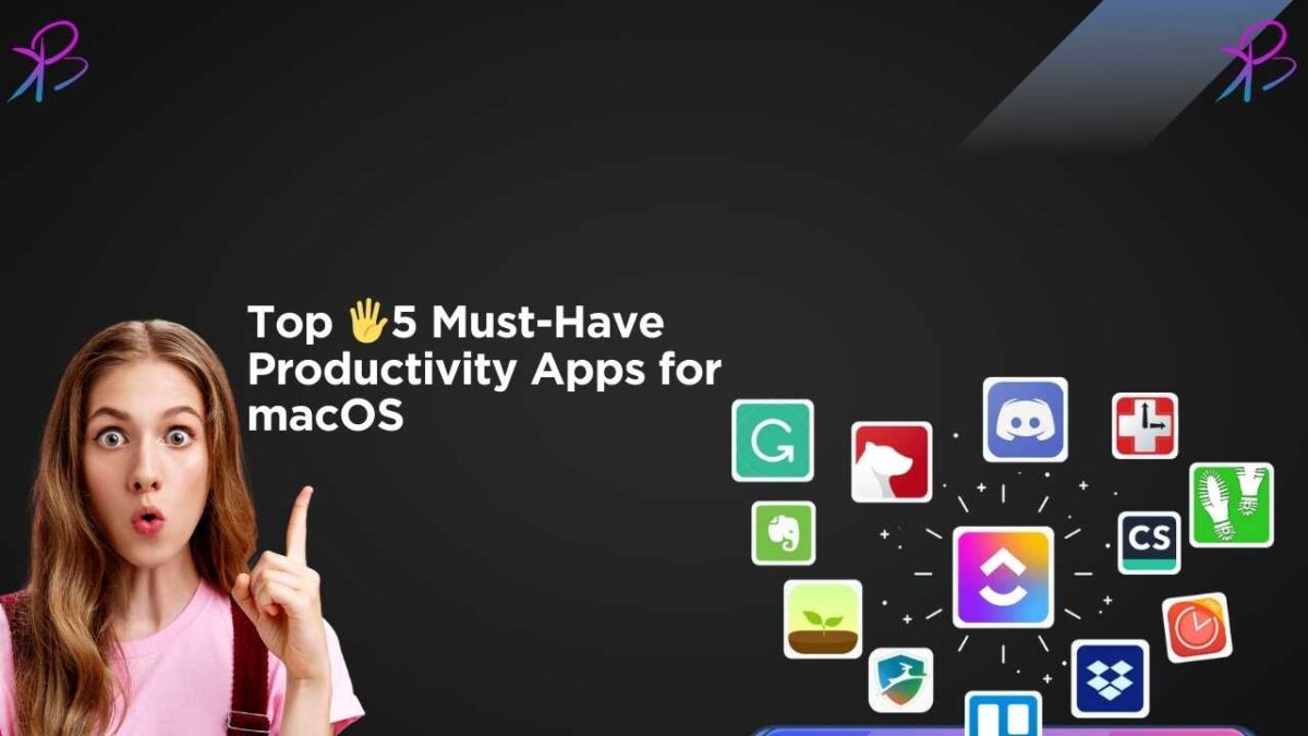 Top 🖐️5 Must-Have Productivity Apps for macOS