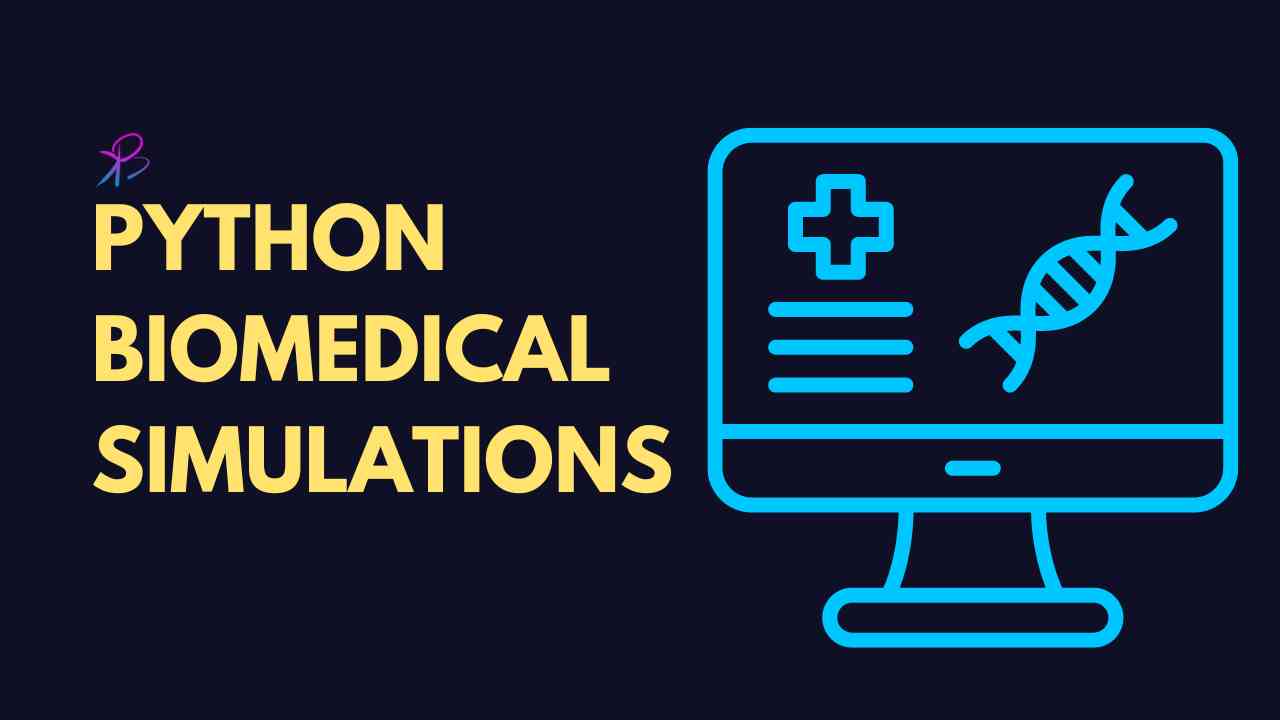 Python Biomedical Simulations - Science and Engineering