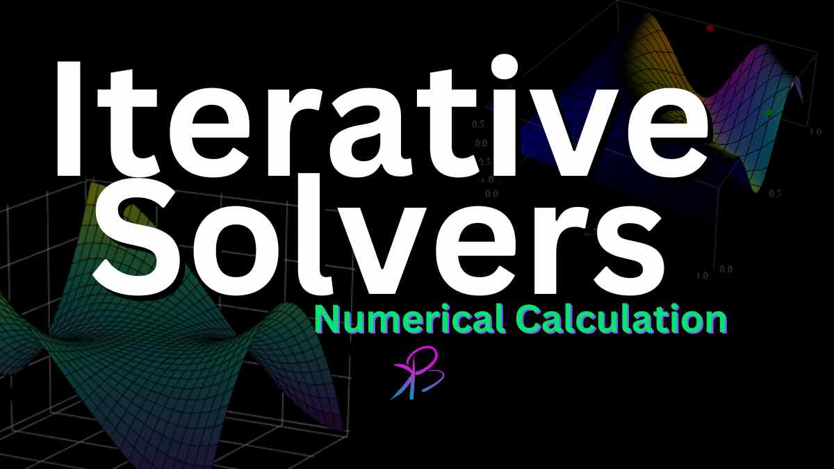 Iterative Solvers