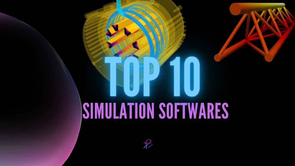 Top 10 Simulation Software