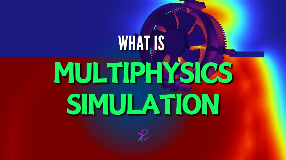 Multiphysics Simulation