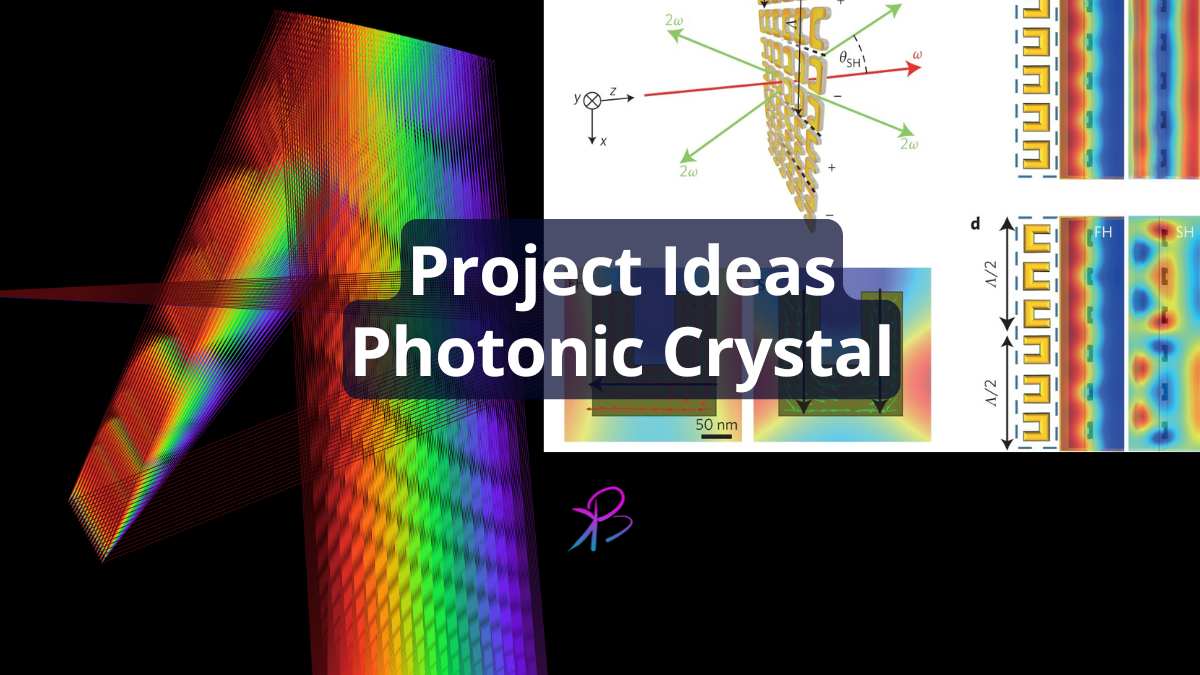 Top 5 Project Ideas on Photonic Crystal